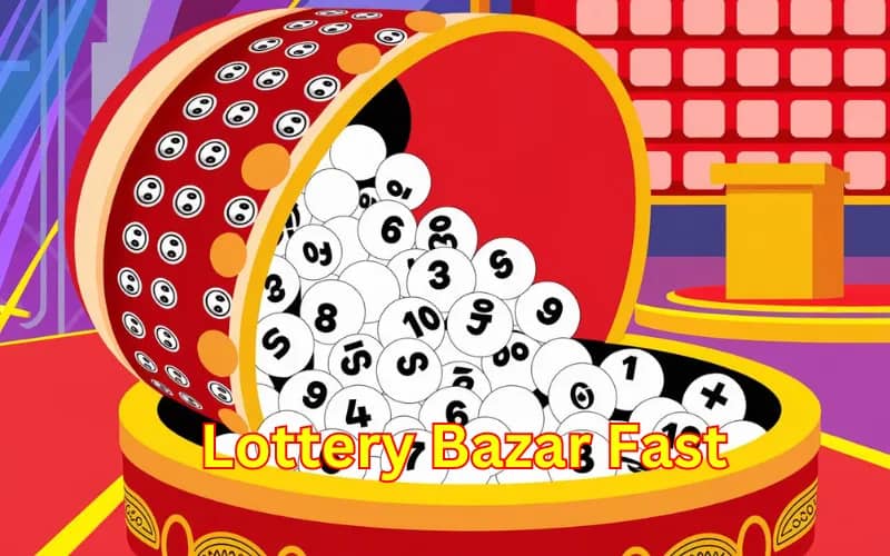 lottery bazar fast