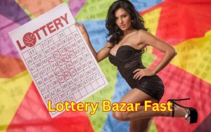 lottery bazar fast india