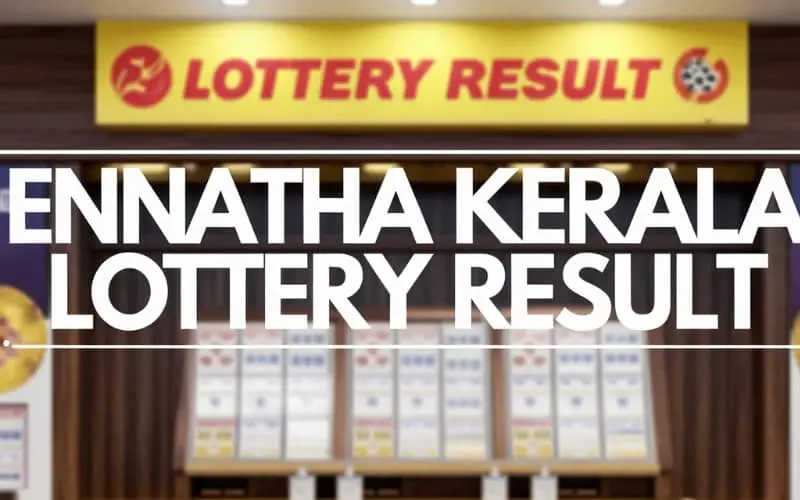 ennatha kerala lottery result